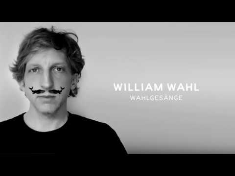 William Wahl - Wahlgesänge